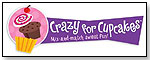 Crazy for Cupcakes by ACTION PRODUCTS INTERNATIONAL INC.