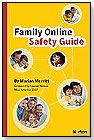 Family Online Safety Guide by SYMANTEC CORPORATION