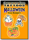 Glow-in-the-Dark Halloween Tattoos by DOVER PUBLICATIONS