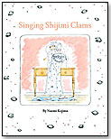 Singing Shijimi Clams by KANE/MILLER BOOK PUBLISHERS