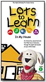 Lots to Learn: In My House by LOTS TO LEARN LLC