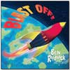 Blast Off! by BEN RUDNICK AND FRIENDS