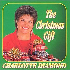 Charlotte Diamond: The Christmas Gift
