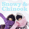 Snowy & Chinook by SIMPLY READ BOOKS
