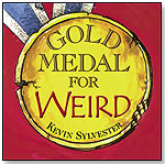 Gold Medal for Weird by KIDS CAN PRESS