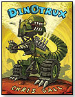 Dinotrux by LITTLE,  BROWN AND COMPANY