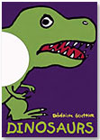 Dinosaurs by KANE/MILLER BOOK PUBLISHERS