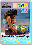Yoga Ma Baby Ga by DOWN DOG PRODUCTIONS LLC