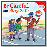 Be Careful and Stay Safe by FREE SPIRIT PUBLISHING