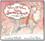 Where, Oh Where, Is Santa Claus? by HOUGHTON MIFFLIN HARCOURT