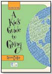 A Kid's Guide to Giving by INNOVATIVEKIDS