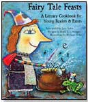 Fairy Tale Feasts by INTERLINK BOOKS