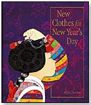 New Clothes for New Year&acute;s Day by KANE/MILLER BOOK PUBLISHERS