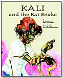 Kali and the Rat Snake by KANE/MILLER BOOK PUBLISHERS