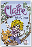 Claire and the Bakery Thief by KIDS CAN PRESS
