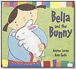 Bella and the Bunny by KIDS CAN PRESS