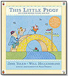 This Little Piggy and Other Rhymes to Sing and Play by CANDLEWICK PRESS