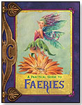 A Practical Guide to Faeries by MIRRORSTONE