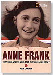 Anne Frank: The Young Writer Who Told the World Her Story by NATIONAL GEOGRAPHIC SOCIETY