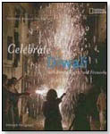 Holidays Around the World: Celebrating Diwali With Sweets, Lights and Fireworks by NATIONAL GEOGRAPHIC SOCIETY