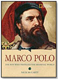 Marco Polo: The Boy Who Traveled the Medieval World by NATIONAL GEOGRAPHIC SOCIETY
