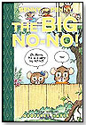 Benny and Penny in The Big No-No! by RAW JUNIOR LLC