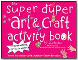 The Super Duper Art & Craft Activity Book by CHRONICLE BOOKS FOR CHILDREN