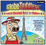 Globe-Toddlers French Classical Music for Children CD by TOT TALK INC.