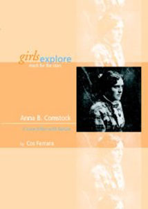 Anna Botsford Comstock Biography by GIRLS EXPLORE LLC