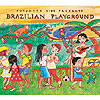 Brazilian Playground by PUTUMAYO KIDS