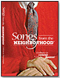 Songs From The Neighborhood: The Music of Mister Rogers by MEMORY LANE SYNDICATION, INC.