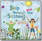 Skip Through the Seasons by BAREFOOT BOOKS