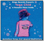 Yoga Child  A Peaceful Place Inside by BINGO RECORDS