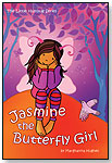 Book One - Jasmine the Butterfly Girl by WILDWOOD MEDIA
