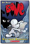 BONE: Out From Boneville by SCHOLASTIC