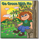 Go Green With Me by THE LITTLE ENVIRONMENTALISTS LLC