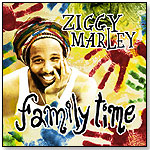 Ziggy Marley Family Time by TUFF GONG WORLDWIDE INC.