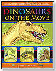 Dinosaurs on the Move: Movable Paper Figures to Cut, Color, and Assemble by FIGURES IN MOTION