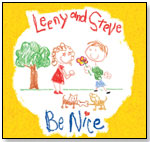 "Be Nice" by Leeny and Steve by LEENY TUNES