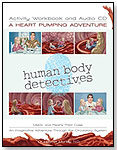 A Heart Pumping Adventure by HUMAN BODY DETECTIVES