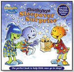 Shushybye: Sleepover Surprise Book and CD by THE SHUSHYBYE COMPANY