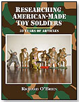 Researching American-Made Toy Soldiers by RAMBLE HOUSE