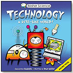 Basher Science - Technology: A Byte-Sized World by KINGFISHER BOOKS