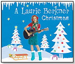 A Laurie Berkner Christmas by TWO TOMATOES RECORDS LLC