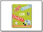This...or That? Activity Book by KNOCK KNOCK
