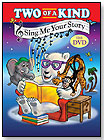 Sing Me Your Story - The DVD by TWO OF A KIND