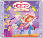 Strawberry Shortcake™ Let's Dance by KOCH ENTERTAINMENT