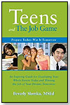 Teens and the Job Game by IUNIVERSE INC.