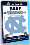 Baby Tar Heel by TEAM BABY ENTERTAINMENT LP