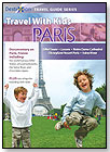 Travel With Kids: Paris by PORCHLIGHT HOME ENTERTAINMENT